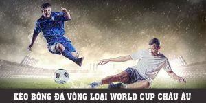 Kèo Bóng Đá Vòng Loại World Cup Châu u Và Cách Soi